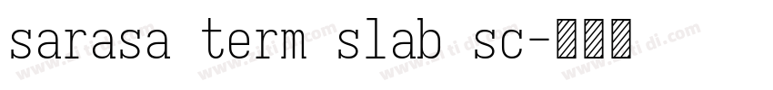 sarasa term slab sc字体转换